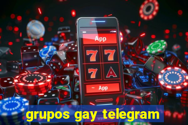 grupos gay telegram